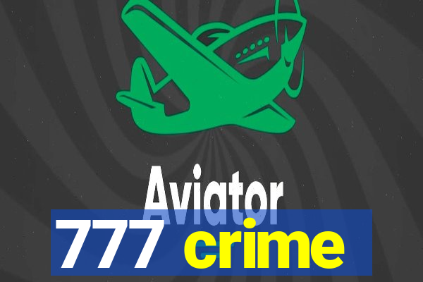 777 crime